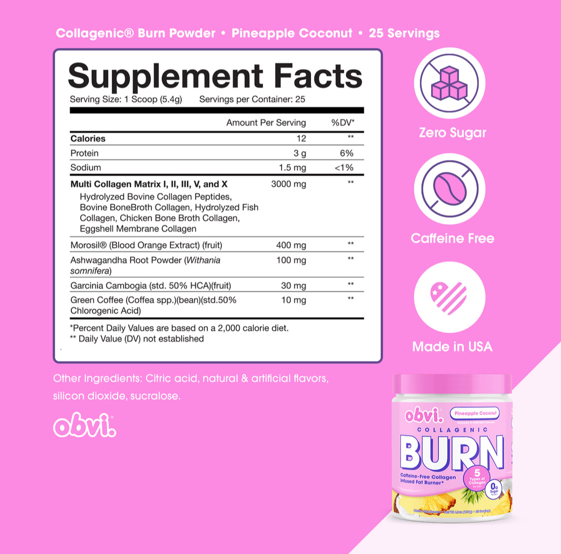 Supplement facts for Obvi Collagenic Burn Powder Pineapple Coconut flavor, listing multi-collagen matrix, Morosil, and herbal fat-burning ingredients.