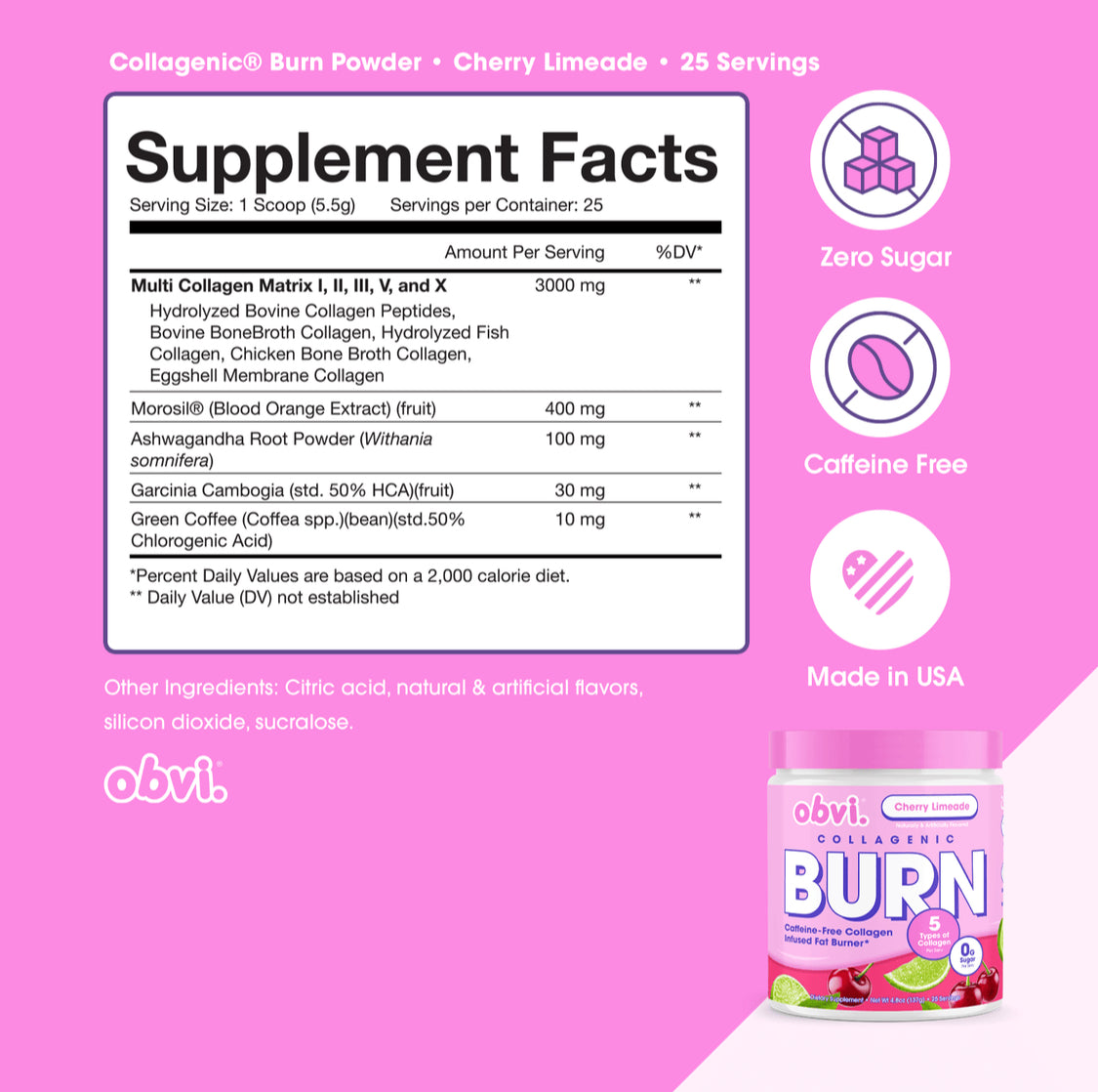 Obvi Collagenic Burn Powder Cherry Limeade flavor supplement facts, highlighting collagen blend, Morosil, Garcinia Cambogia, and green coffee extract.