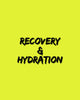 Recovery + Hydration