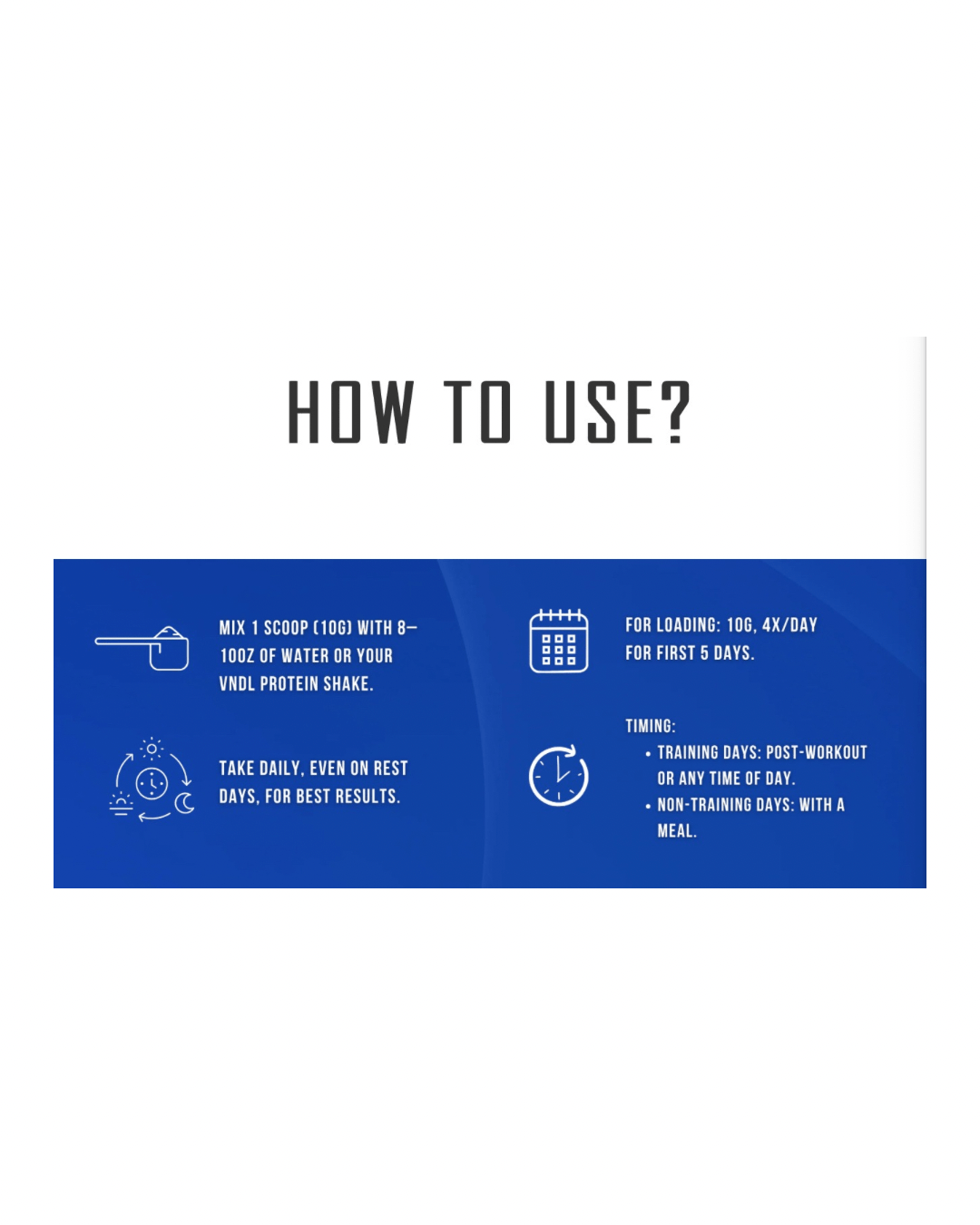Usage instructions for VNDL Micronized Creatine with mixing directions, loading phase, and timing for training and non-training days.